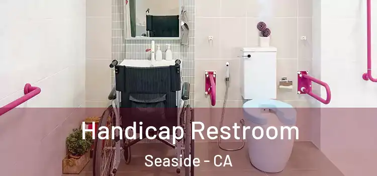  Handicap Restroom Seaside - CA